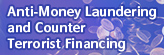 Anti Money Laundering and Counter Terrorist Financing